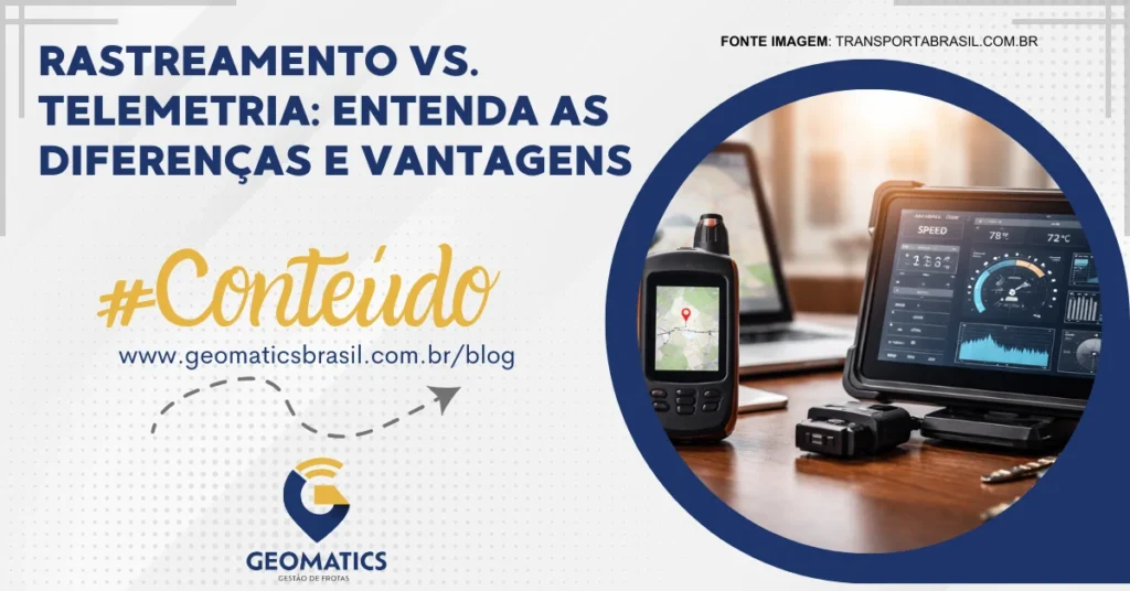 Rastreamento Vs. Telemetria: Entenda as Diferenças e Vantagens