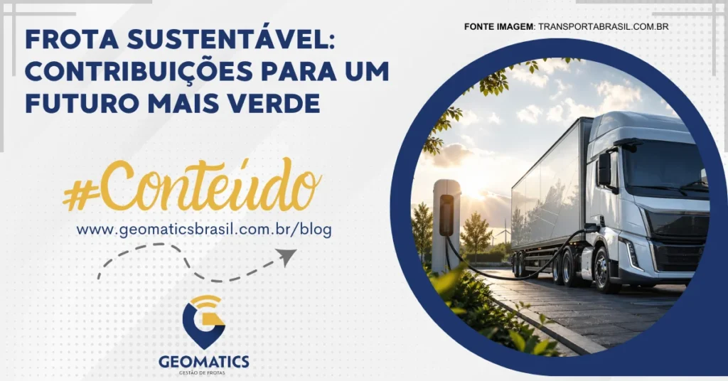 Frota Sustentável: Contribuições para um Futuro Mais Verde