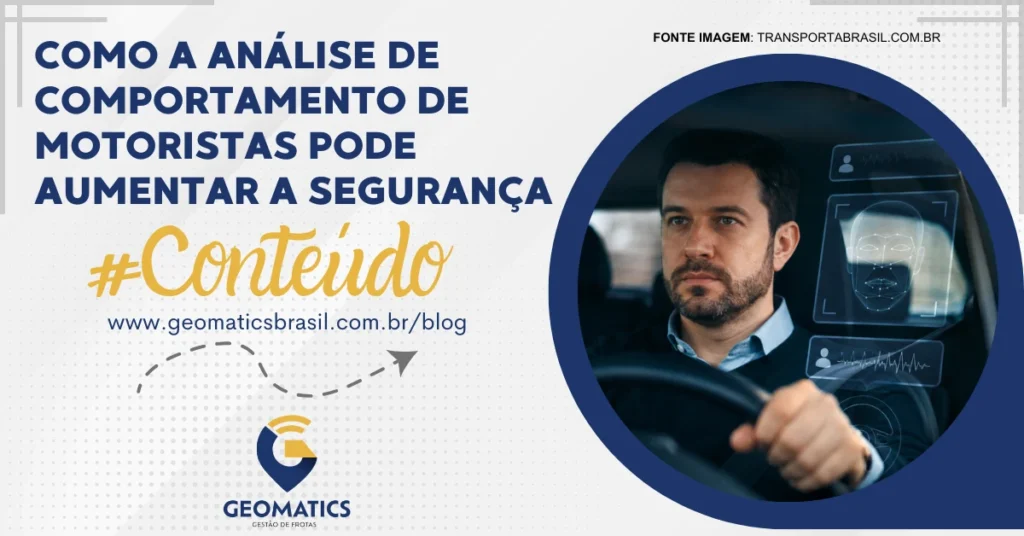 Como a Análise de Comportamento de Motoristas Pode Aumentar a Segurança